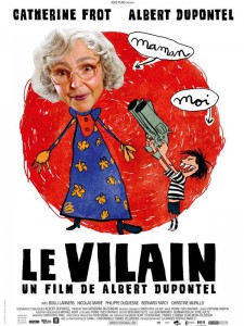 Affiche de "Le vilain", d'Albert Dupontel