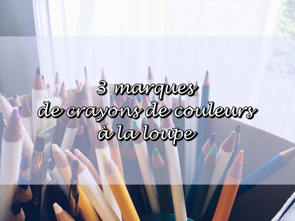 Dossier sur les crayons de couleurs : les choisir, les utiliser